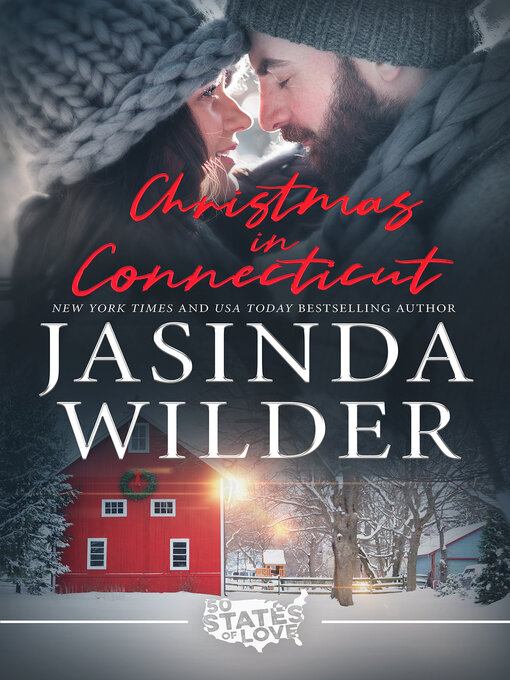 Title details for Christmas in Connecticut by Jasinda Wilder - Available